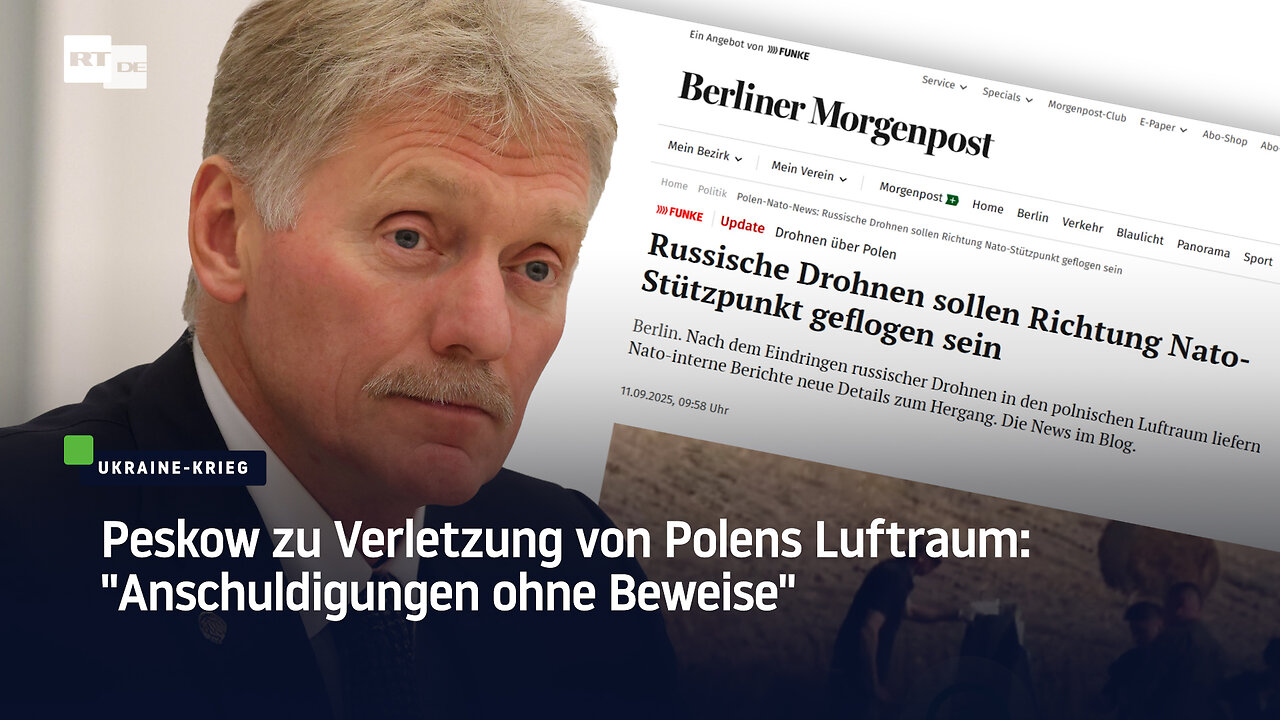 Peskow zu Verletzung von Polens Luftraum: Anschuldigungen ohne Beweise