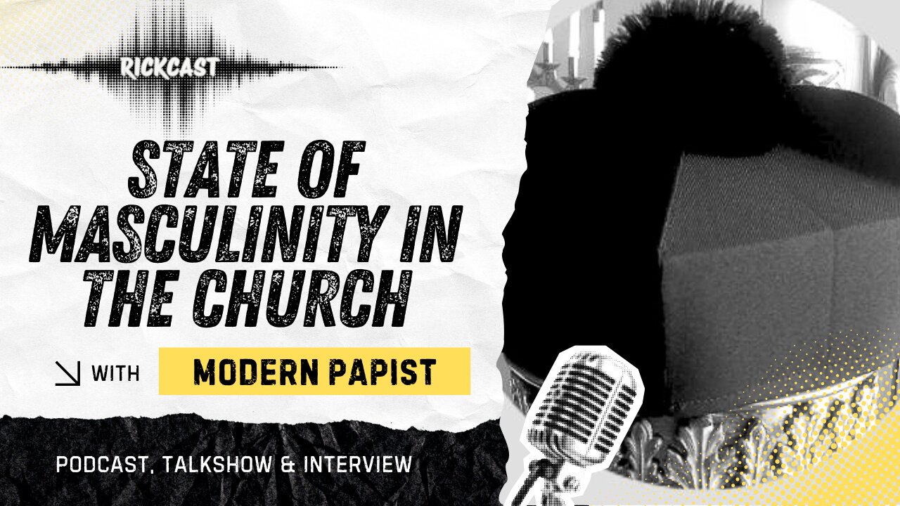 The Struggle for Catholic Masculinity in Todays Priesthood