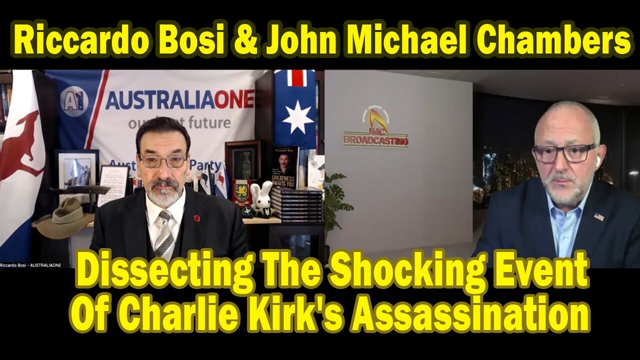 Riccardo Bosi & John Michael Chambers HUGE Intel Sep 16: Dissecting The Shocking Event Of Charlie Kirks Assassination