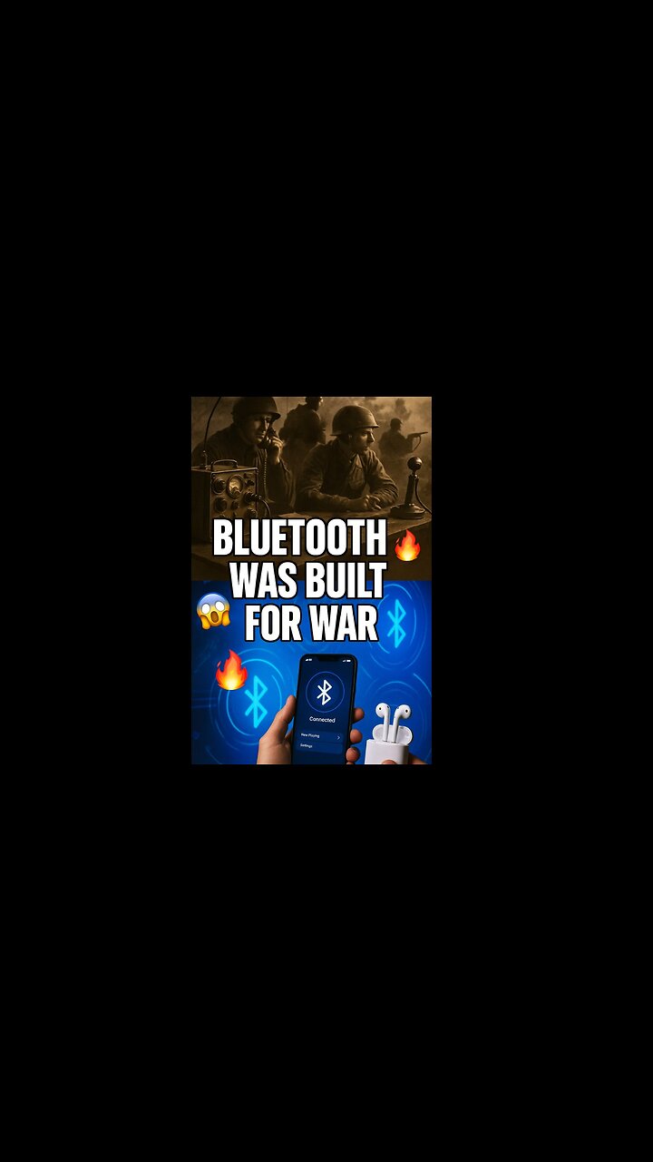 Bluetooth Was Built for WAR.