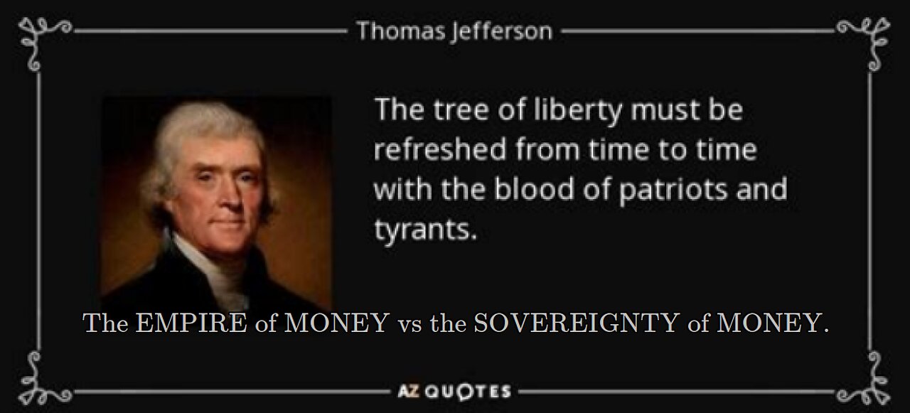 MANDELSONS REVENGE: The EMPIRE of MONEY vs the SOVEREIGNTY of MONEY. Trumps Economic Revolution