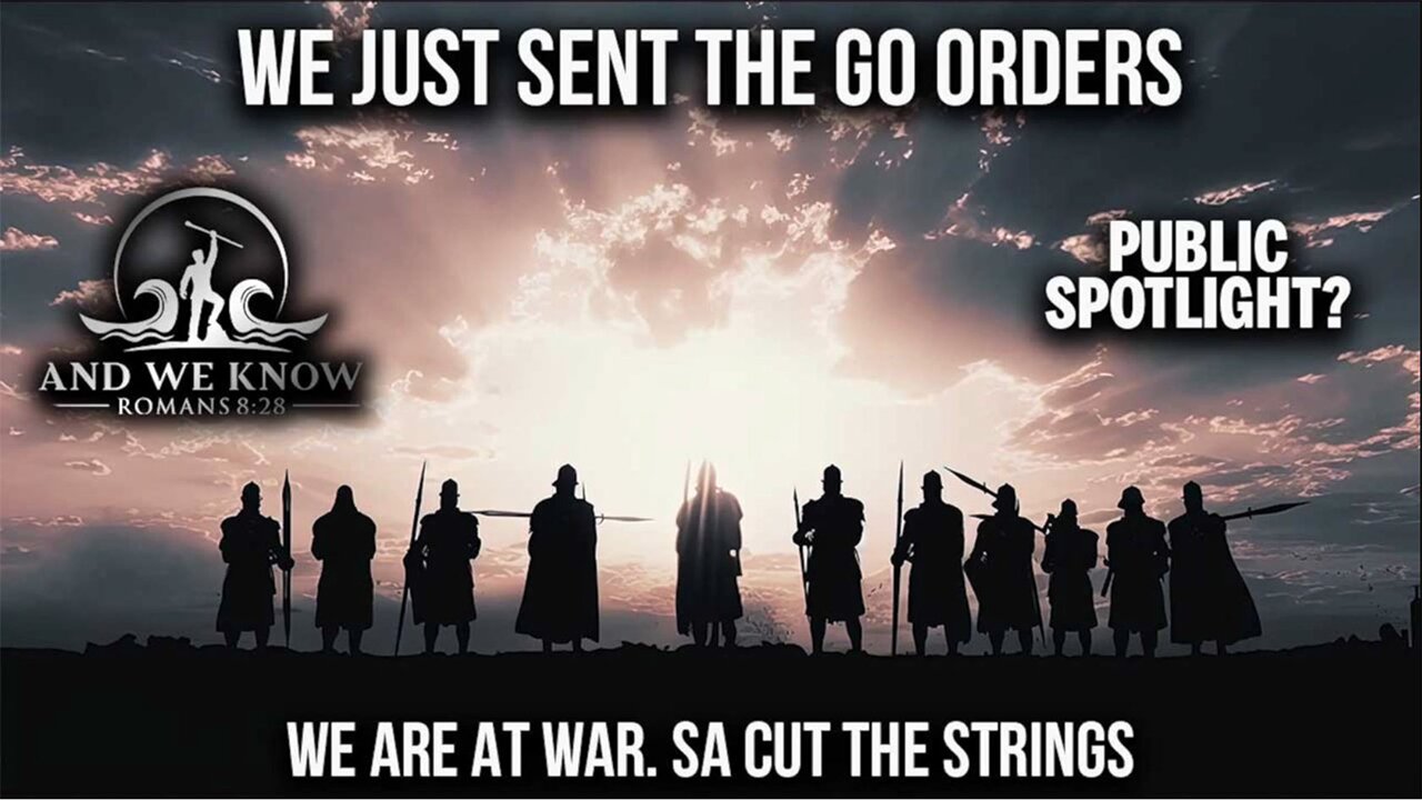 And We Know 5.13.25: Go Orders Sent, Sa Cut The Strings, Big Pharma Exposed, Sealed Indictments
