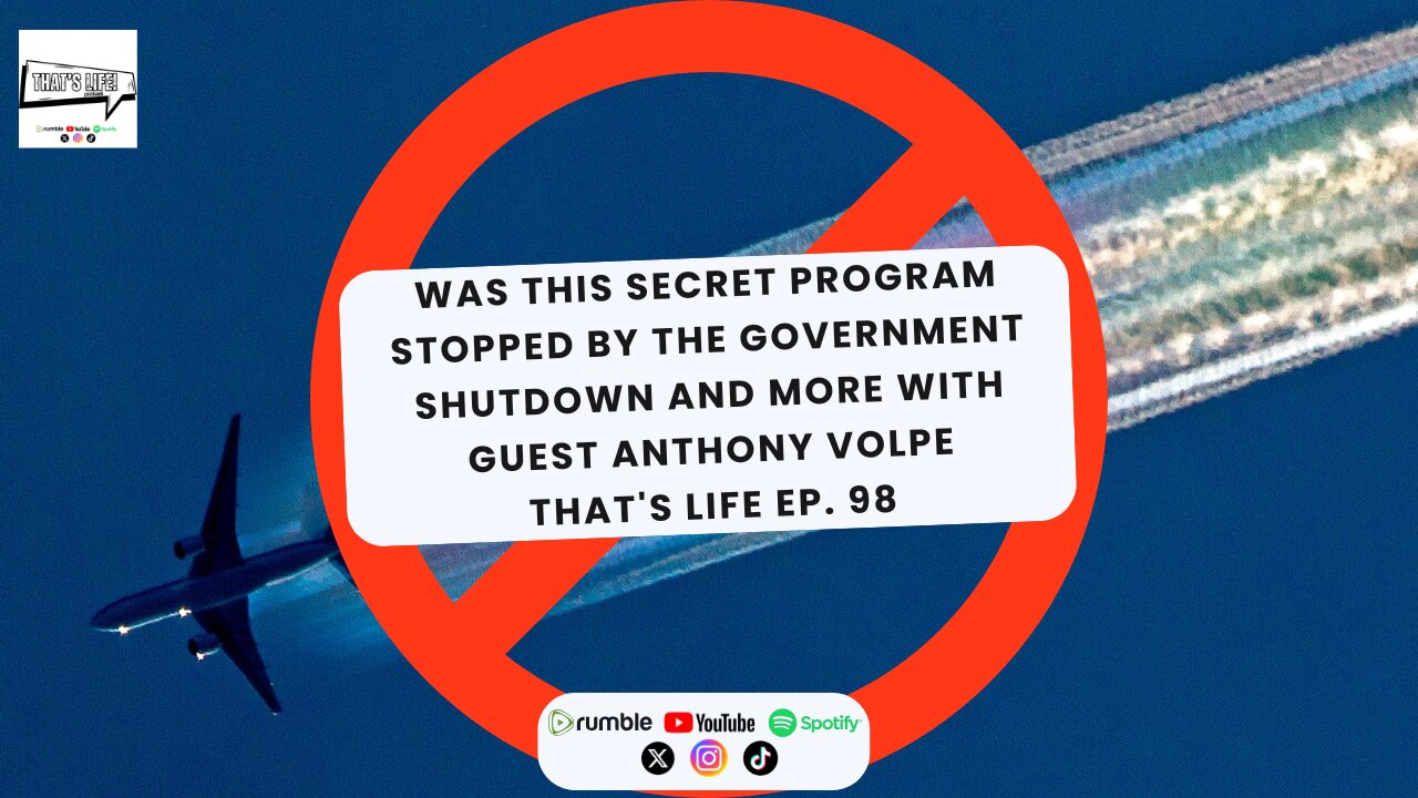 Was this Secret Program Stopped by the Government Shutdown, Guest Anthony Volpe | Thats Life Ep. 98