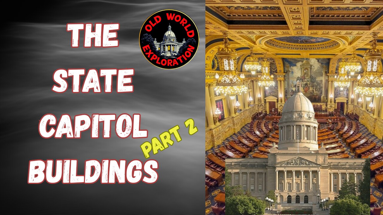 The State Capitol Buildings: Part 2