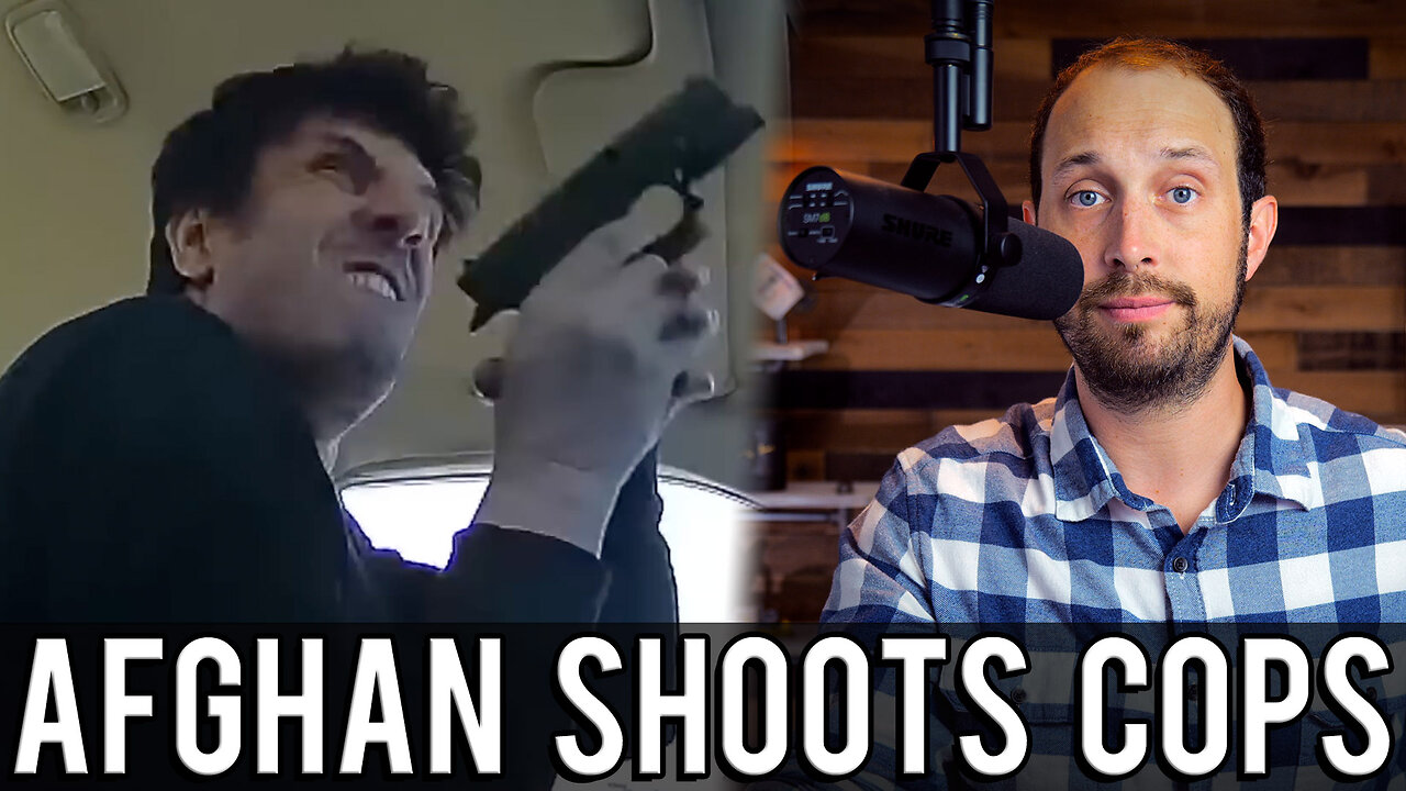 Afghan Immigrant Shoots Cops During Traffic Stop | I Shouldve Served With the F**king Taliban