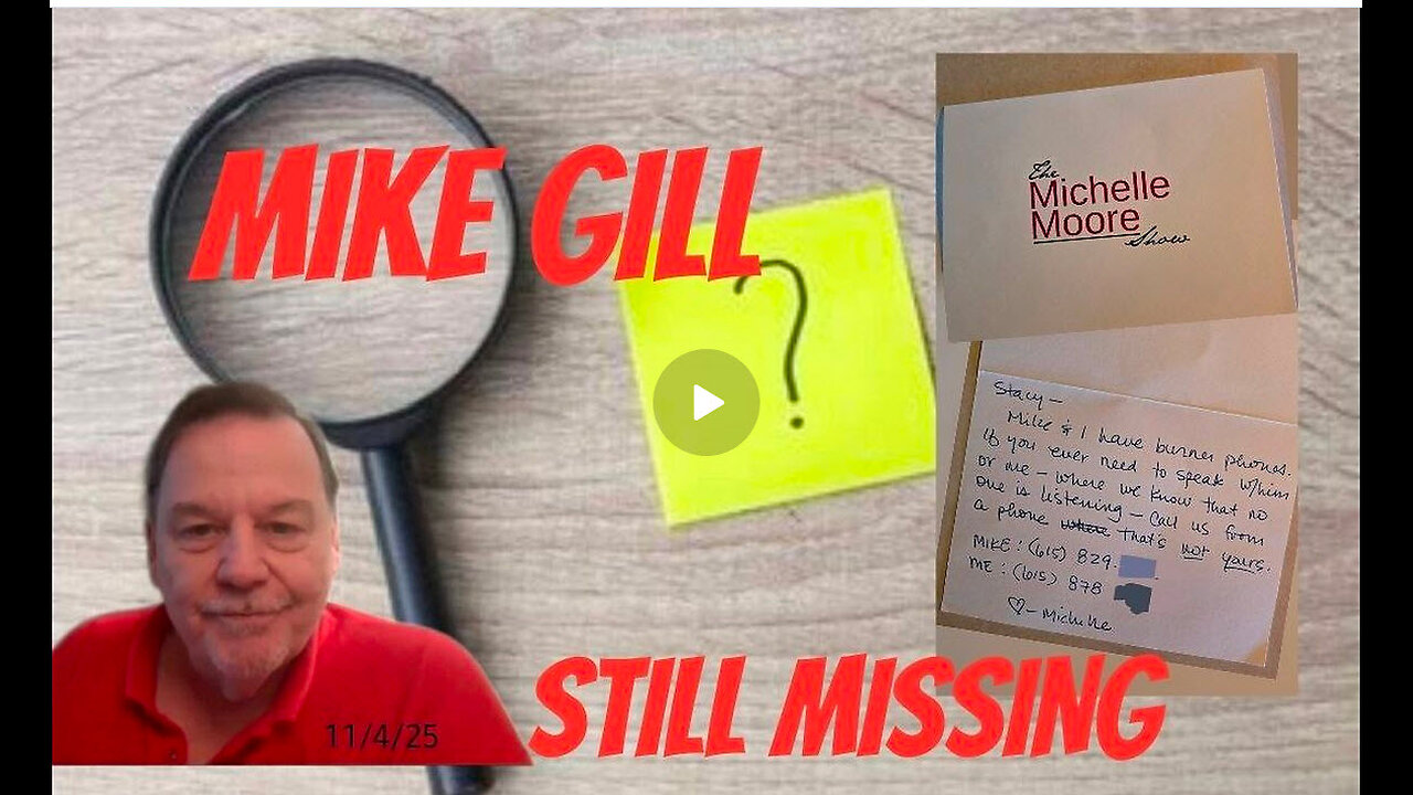 Mike Gill update | Michelle Moore evidence disclosure | 11/4/25