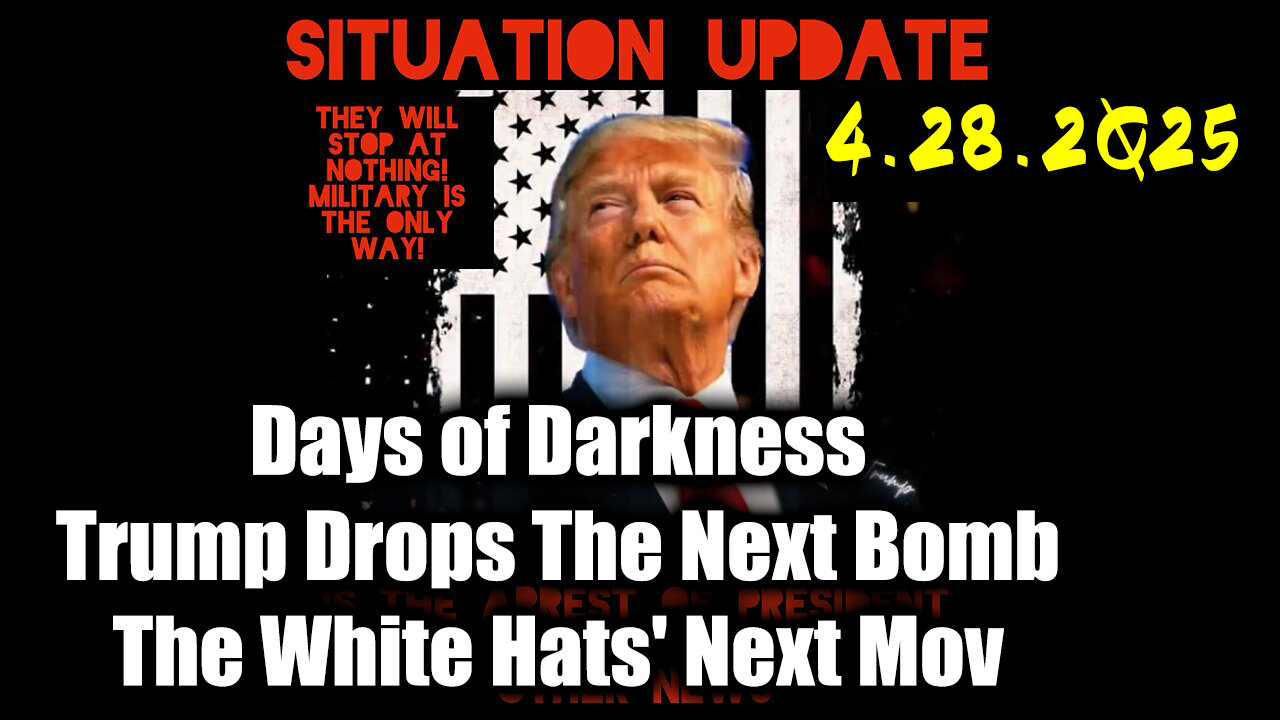 Situation Update 4.28.25 - Trump MAKE BIGGEST Announcement YET, An Emergency Reset Coming
