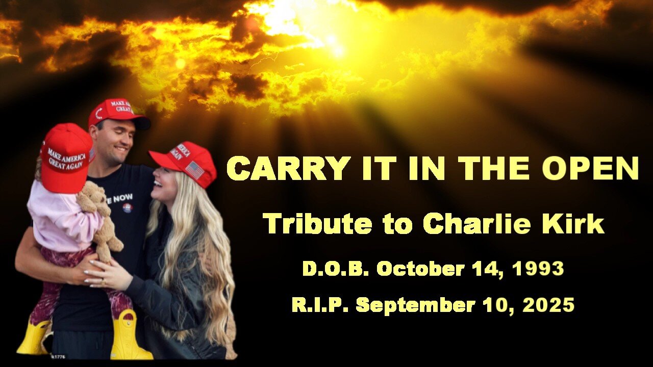 Carry It in the Open (Charlie Kirk Tribute Song – RIP 2025) | In Loving Memory & Freedom Ballad