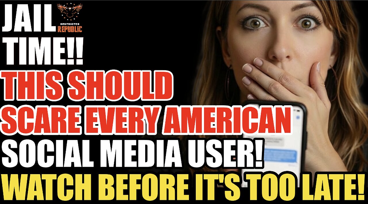 JAIL TIME! This Should Scare Every American Social Media User Watch Before Its Too Late!!