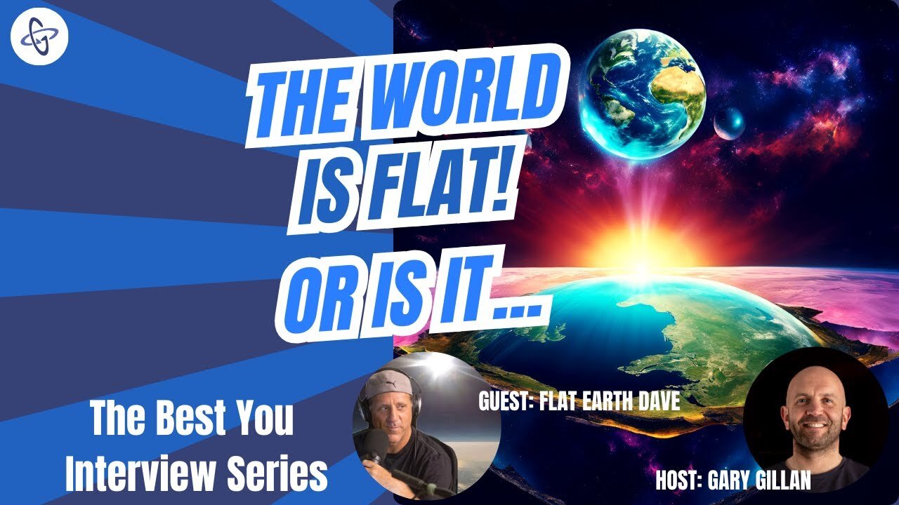 [Gary Gillan Coaching] The World is Flat! with Flat Earth Dave [Nov 27, 2024]