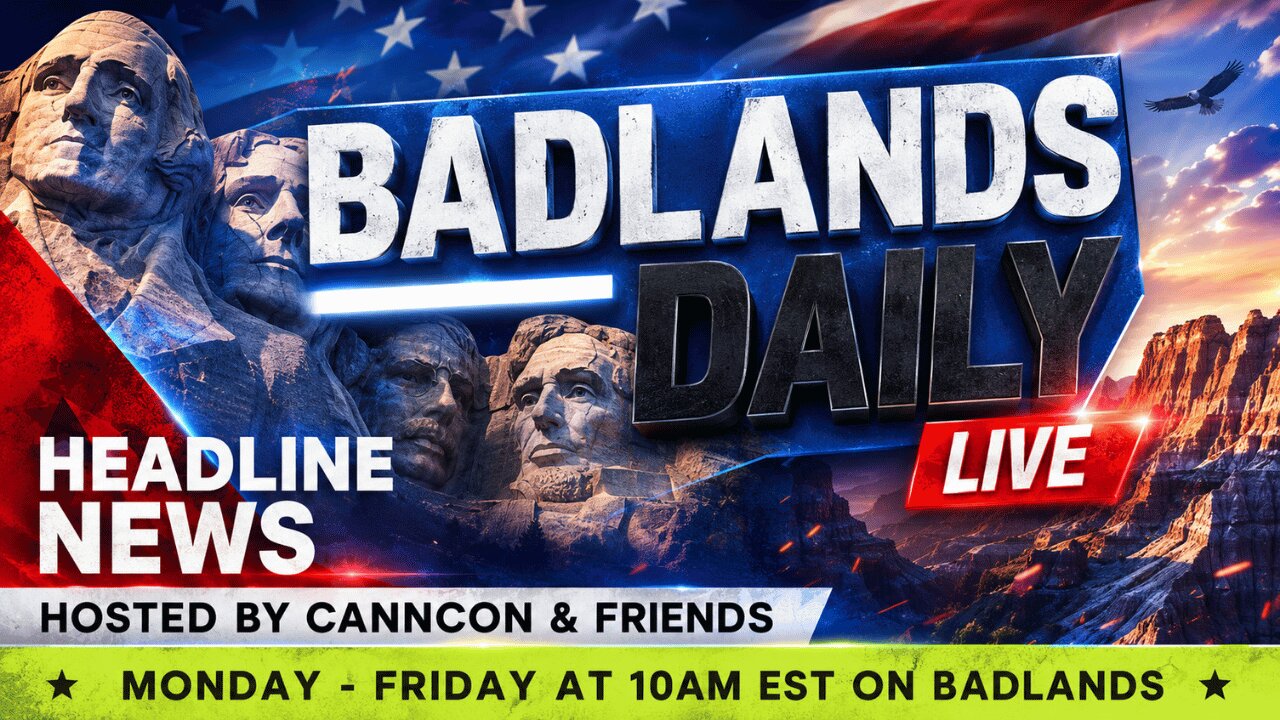 Badlands Daily: 8/5/26
