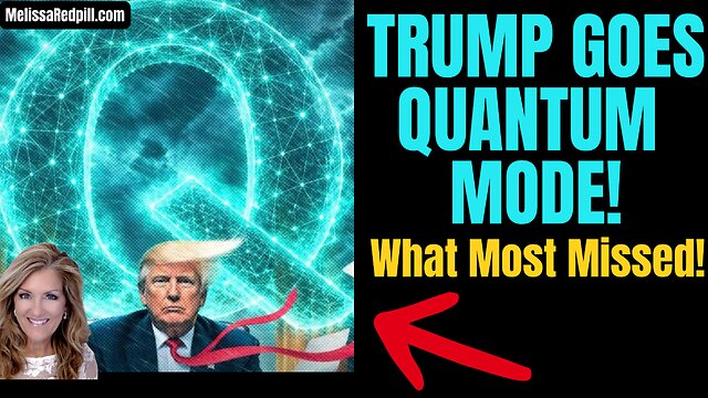 10-07-26   Trump Goes Quantum After the Big Boys!