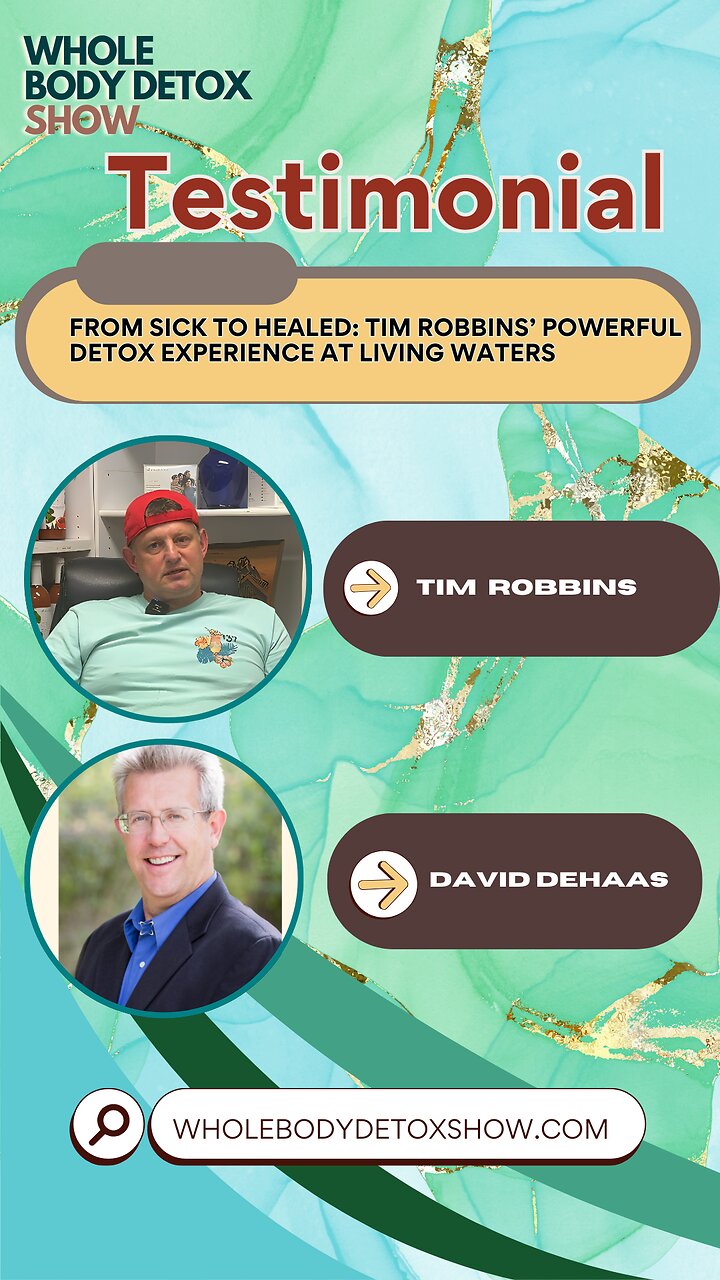 From Sick to Healed: Tim Robbins’ Powerful Detox Experience at Living Waters