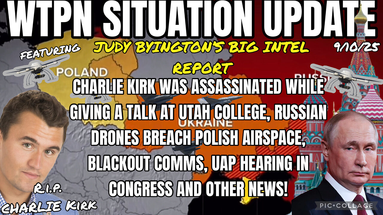 WTPN SITUATION UPDATE FEATURING RESTORED REPUBLIC 9/10/25