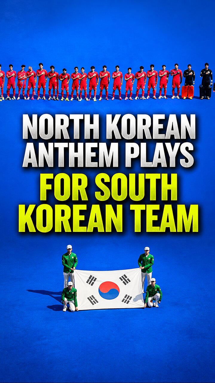 North Korean anthem plays for South Korean team thumbnail