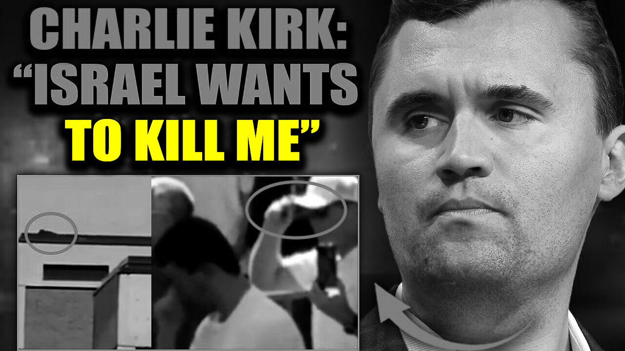 Charlie Kirks Chilling Warning: If Im Assassinated, It Will Be Israel