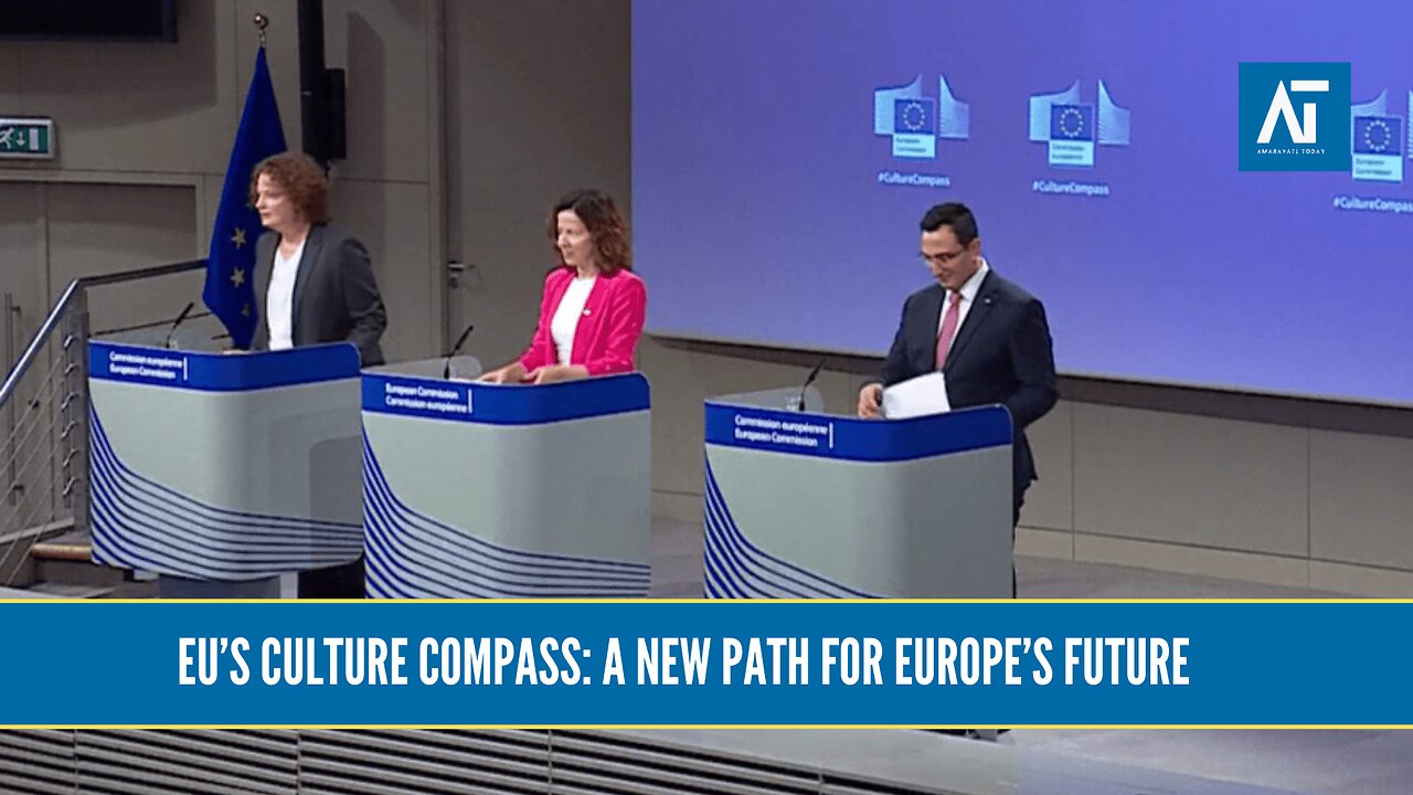 EU Unveils Culture Compass for Europe: A Vision for Future Generations | Europe Politics| AT World