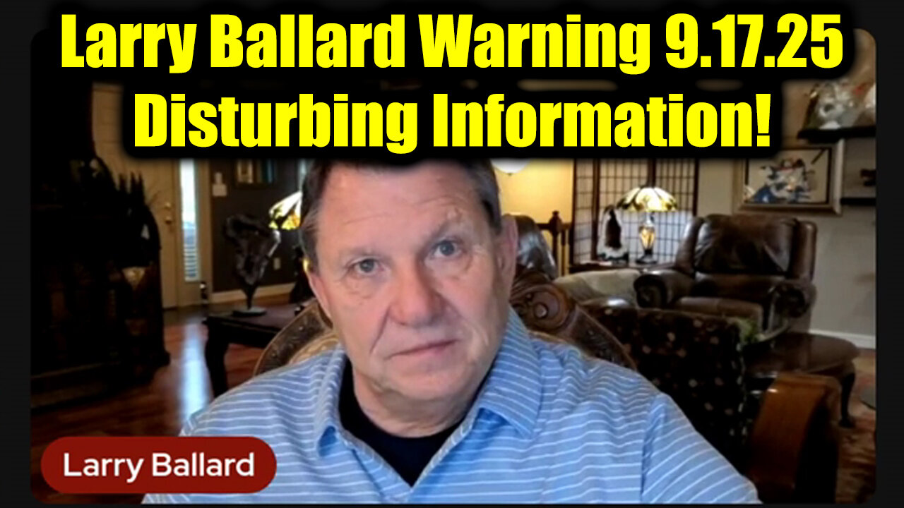 Lar. Warning 9.17.25 - Disturbing Information!