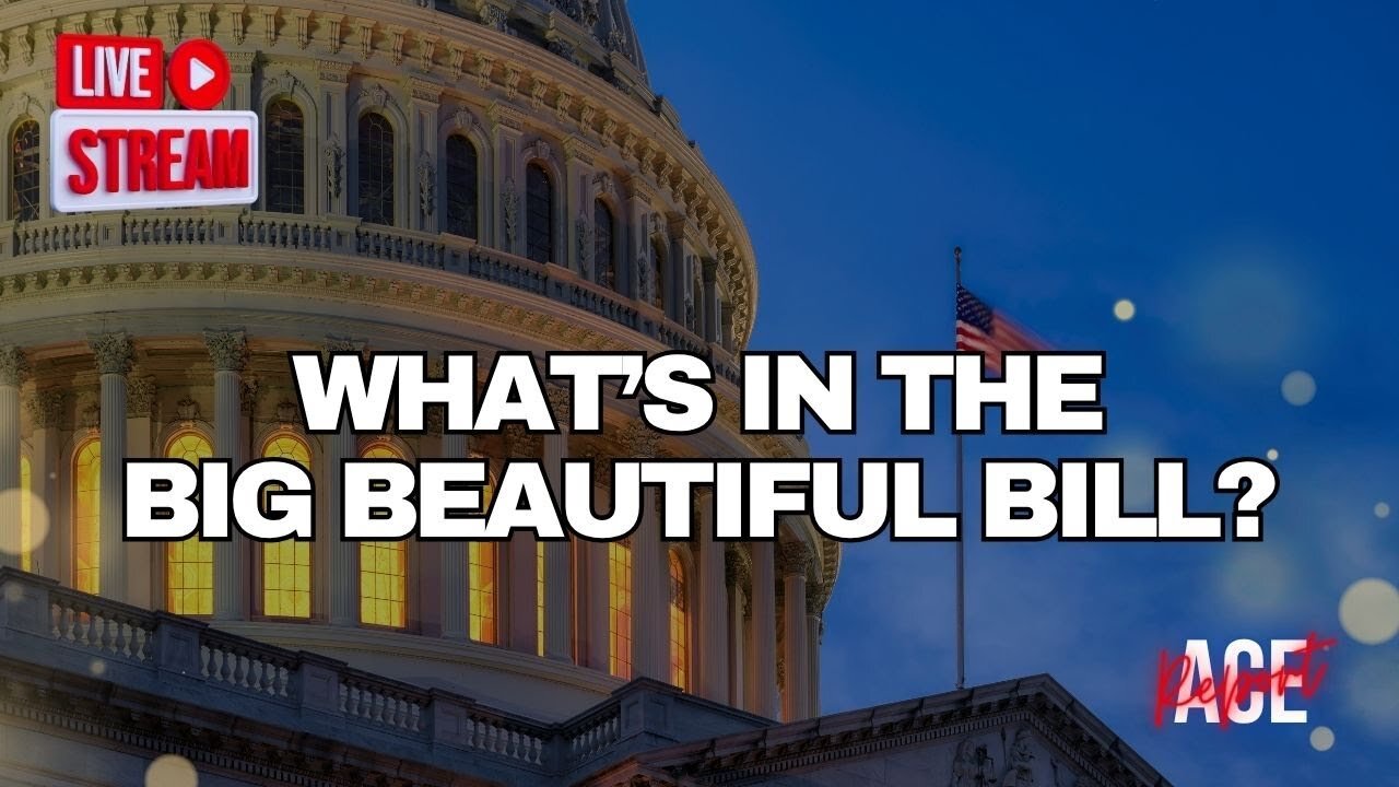 Whats REALLY in Trumps Big Beautiful Bill?