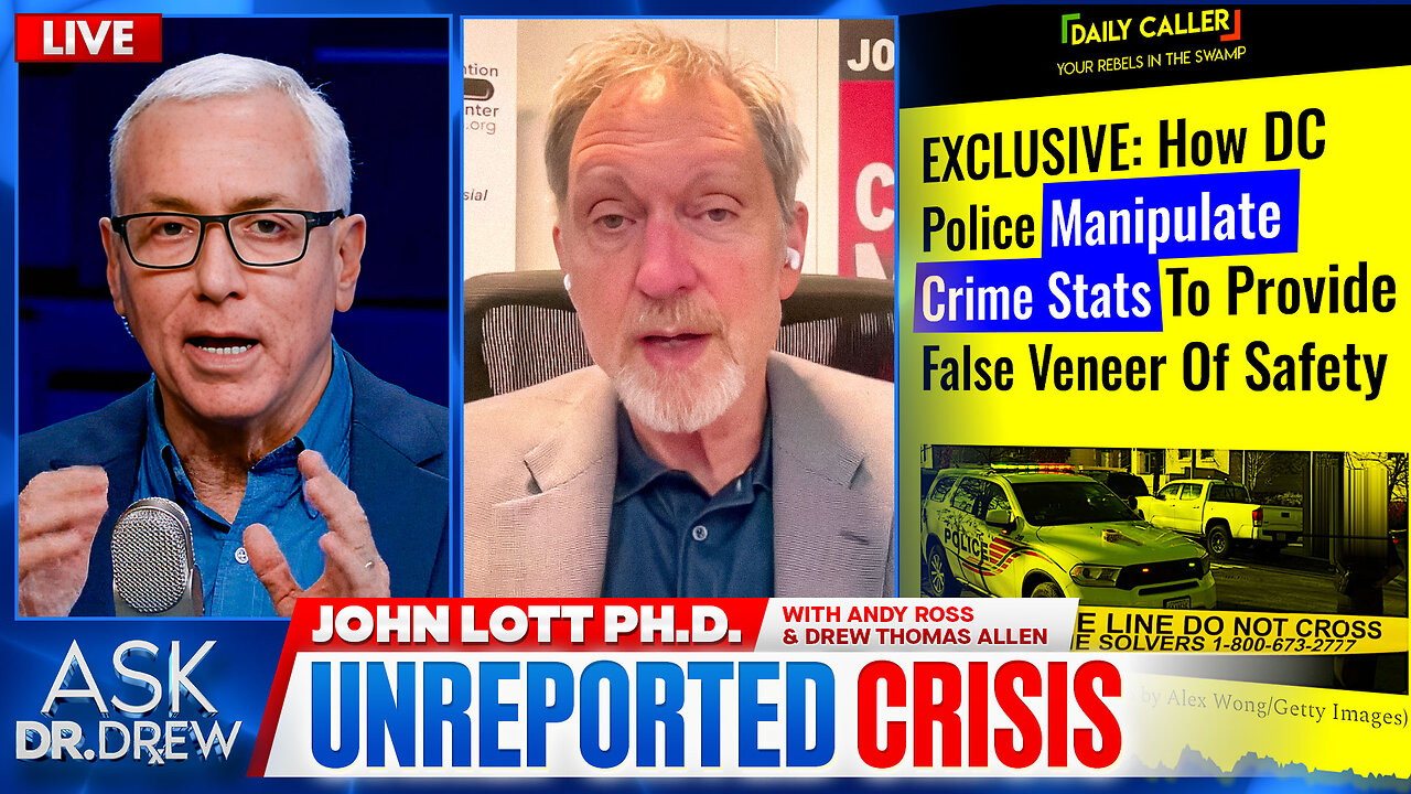 The Lie of Decreasing Crime: Ex DOJ Advisor Exposes FBI Doctoring Crime Stats To Hide Huge Increase In Violence w/ John Lott Ph.D., Andy Ross & Drew Thomas Allen – Ask Dr. Drew