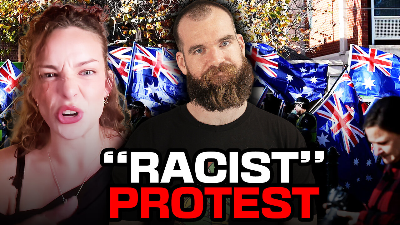 The “RACIST” Protest for Australia