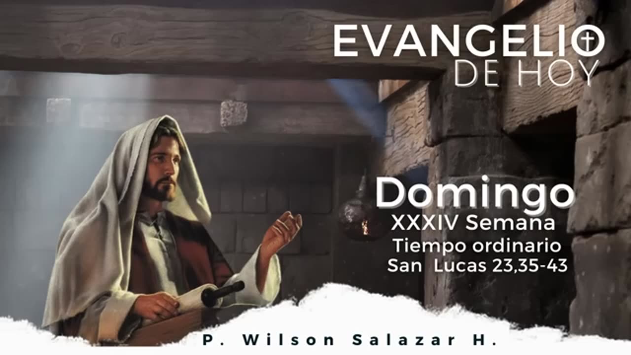 Jesucristo Rey del universo, mi Rey. mi Señor por siempre Padre Wilson Salazar