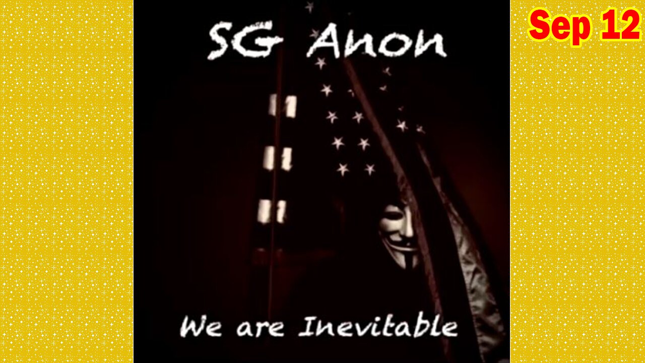SG Anon Update Today 9/12/25: Exposing Shocking! Breaking News By SG Anon