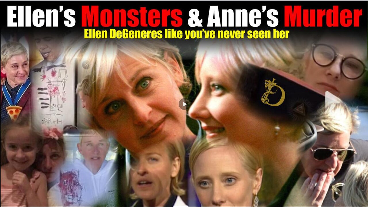 Ellens Monsters & Annes Murder: True Story of WHY Anne Heche was MURDERED ~ By Disclosurehub 2023