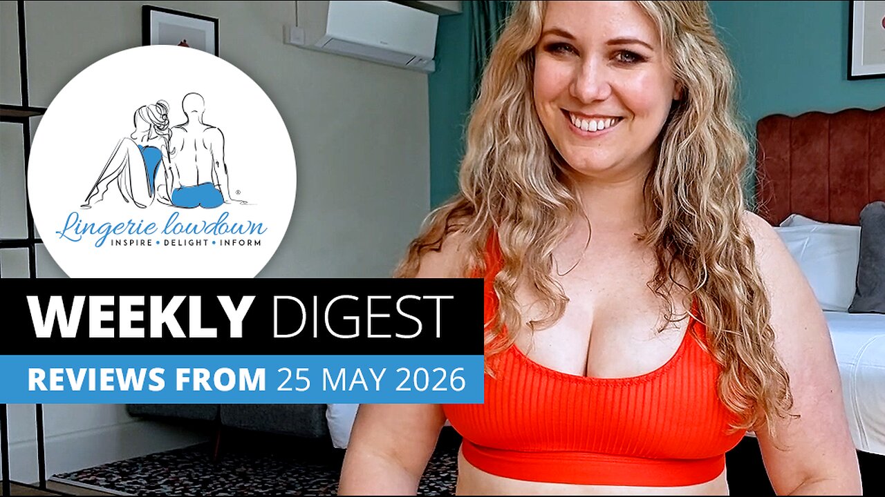 Exclusive to Rumble : Weekly digest for week beginning 25 May 2026