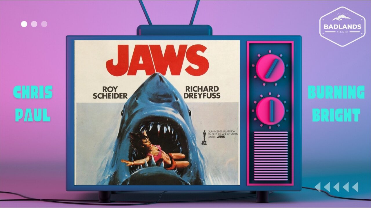Badlands Story Hour Ep. 175: Jaws