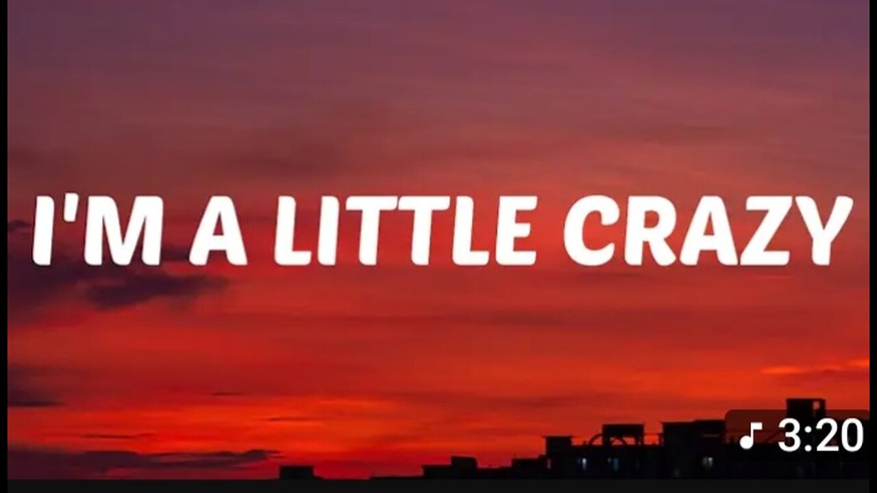 IM A LITTLE CRAZY - MORGAN WALLEN (2025 IM THE PROBLEM ALBUM) LYRICS
