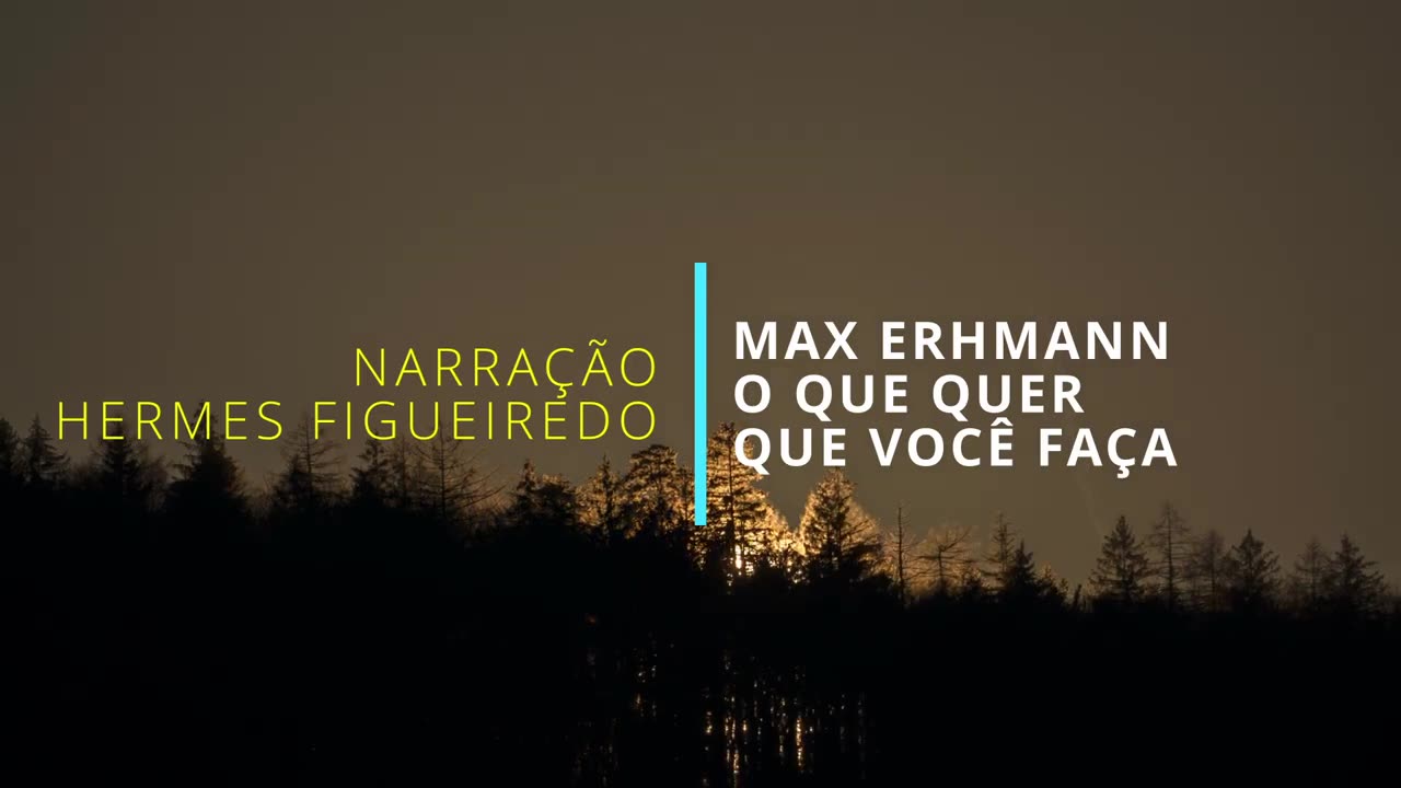 Poesia O que quer que você faça | Max Ehrmann