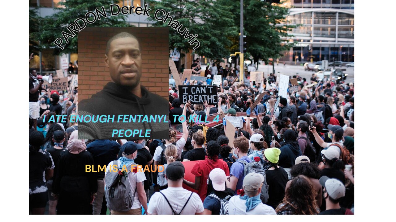 George Floyd Had Enough Fentanyl to kill 4 people - Full Video Analysis Of Arrest