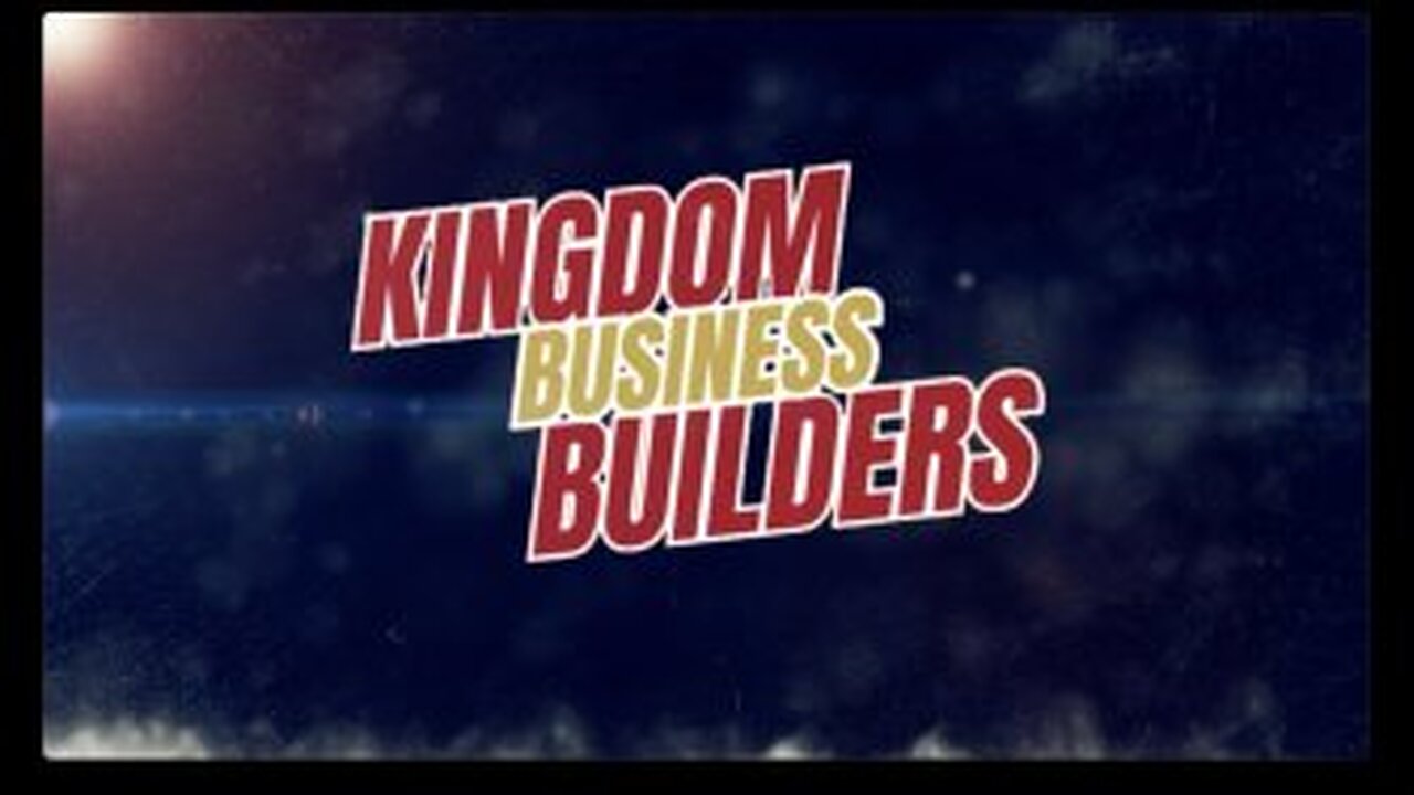 Transform Your Business: Lead Generation, Branding, & Bold Action | Kingdom Business Builders