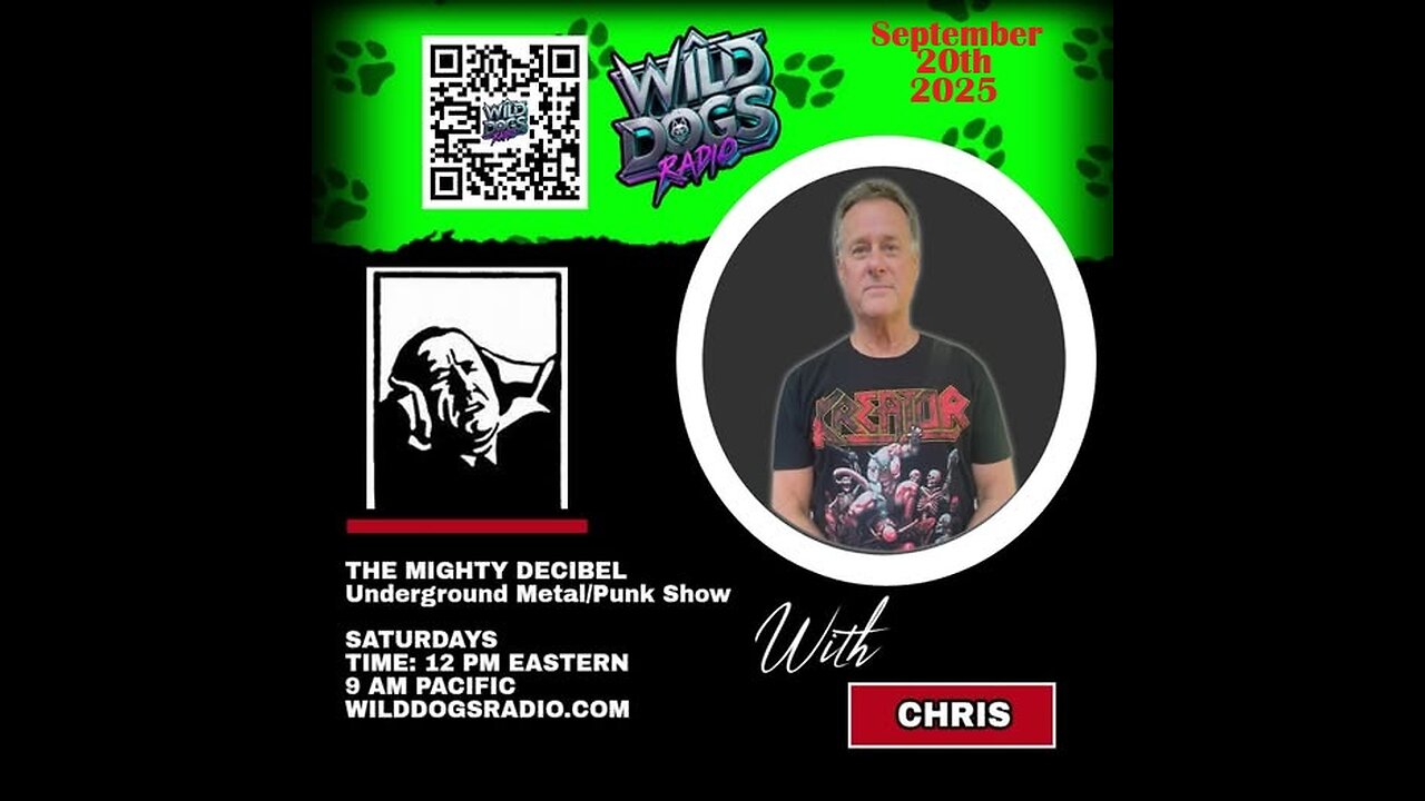 THE MIGHTY DECIBEL SHOW on WILD DOGS RADIO - September 20/25