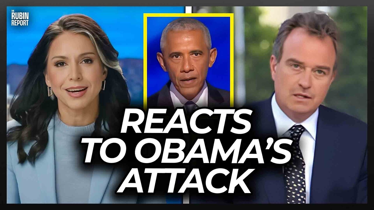 Tulsis Response to Barack Obama’s Nasty Attack Is Perfect