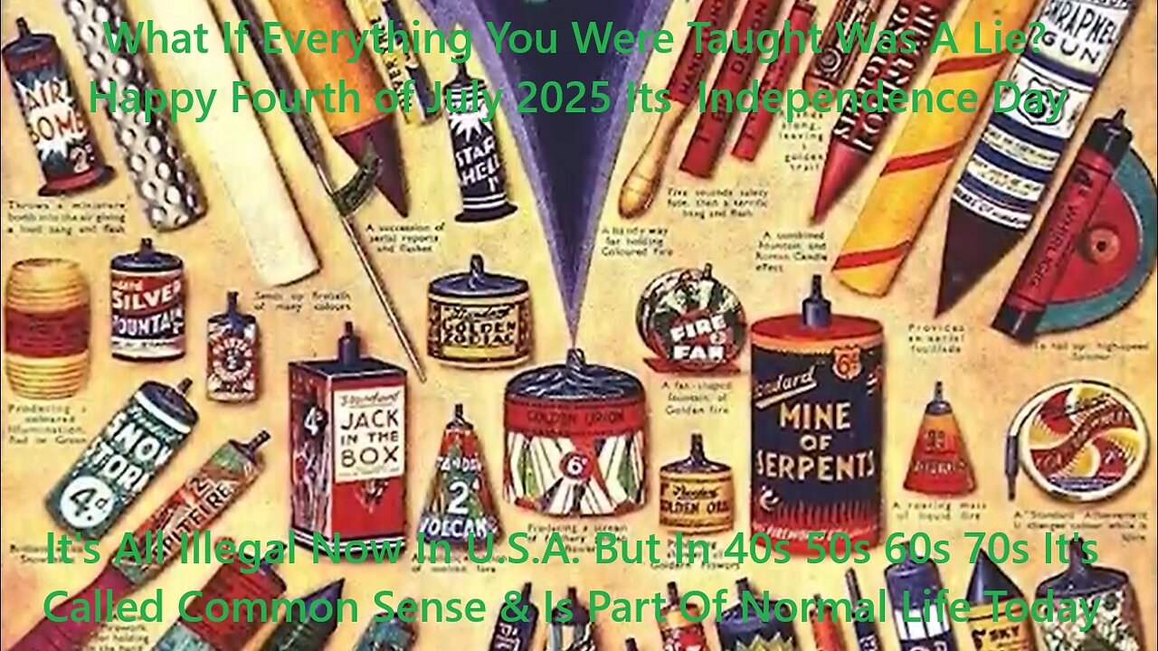 Its All Illegal Now In U.S.A. But In 40s 50s 60s Its Called Common Sense & Is Part Of Normal Life