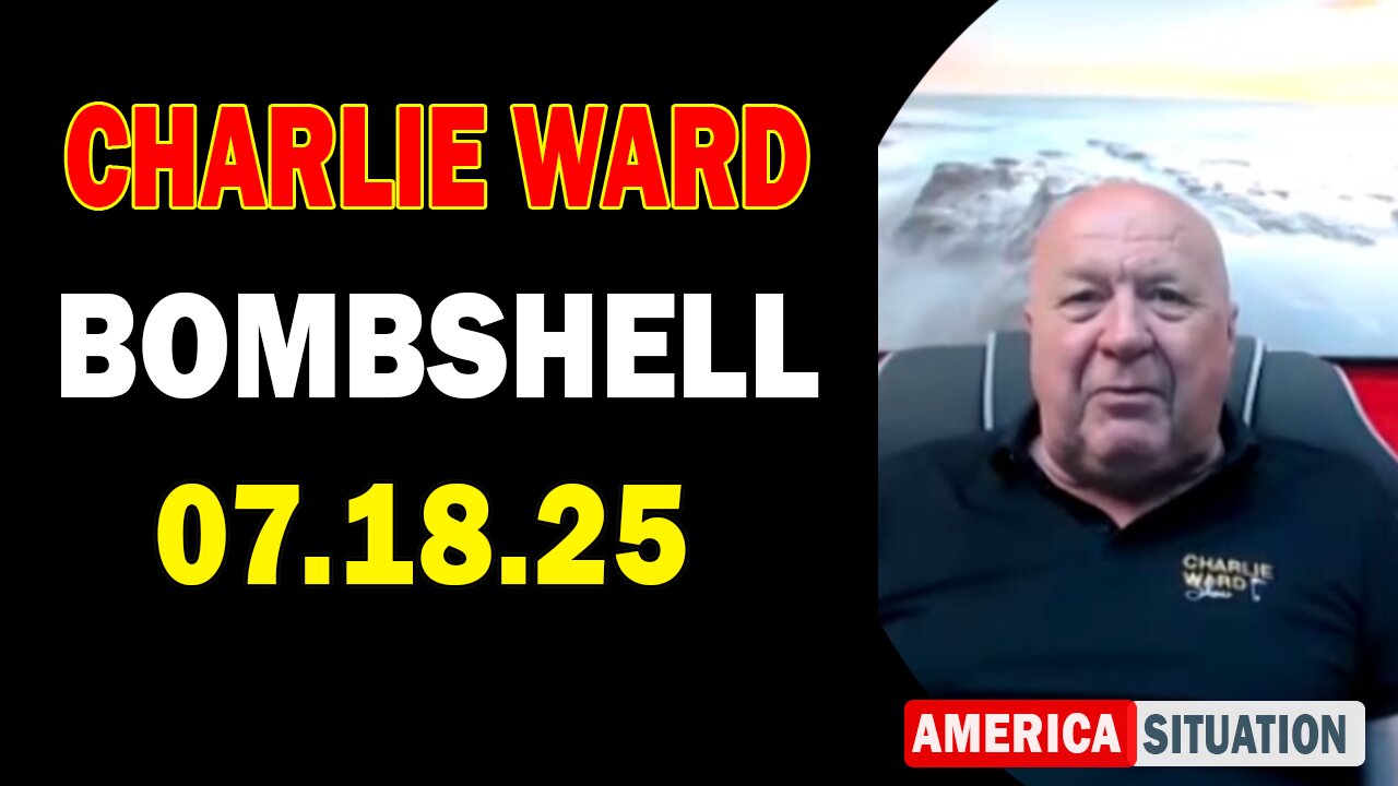 Charlie Ward Update Today: Paul Brooker & Lembit Opik Important Update July 18, 2025