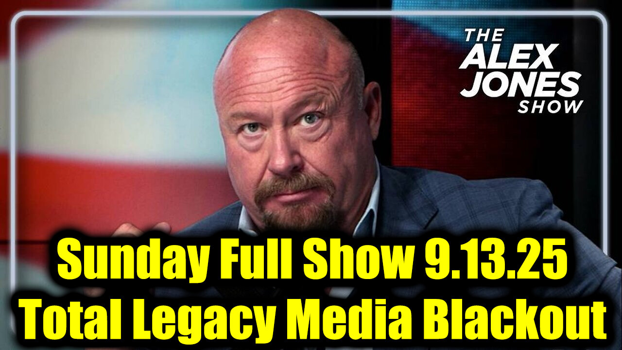 Sunday Full Show! Total Legacy Media Blackout
