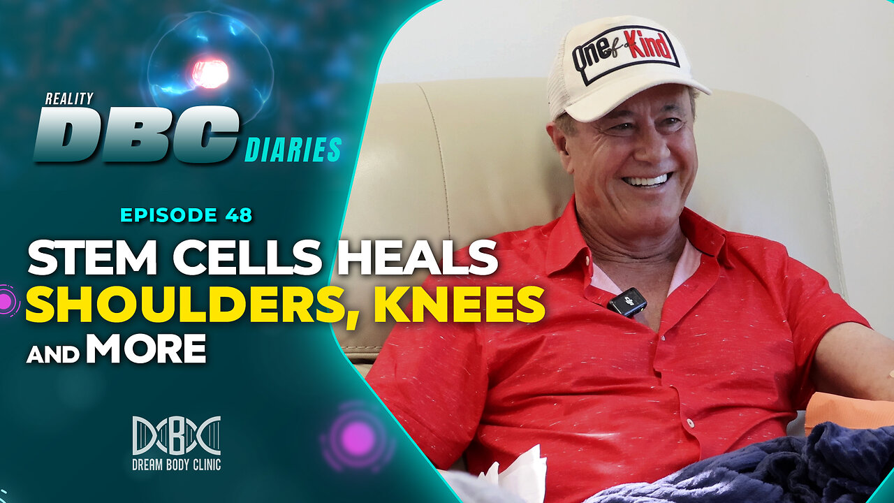 DBC Diaries Ep 48: Stem Cells Heal Shoulders, Knees and More
