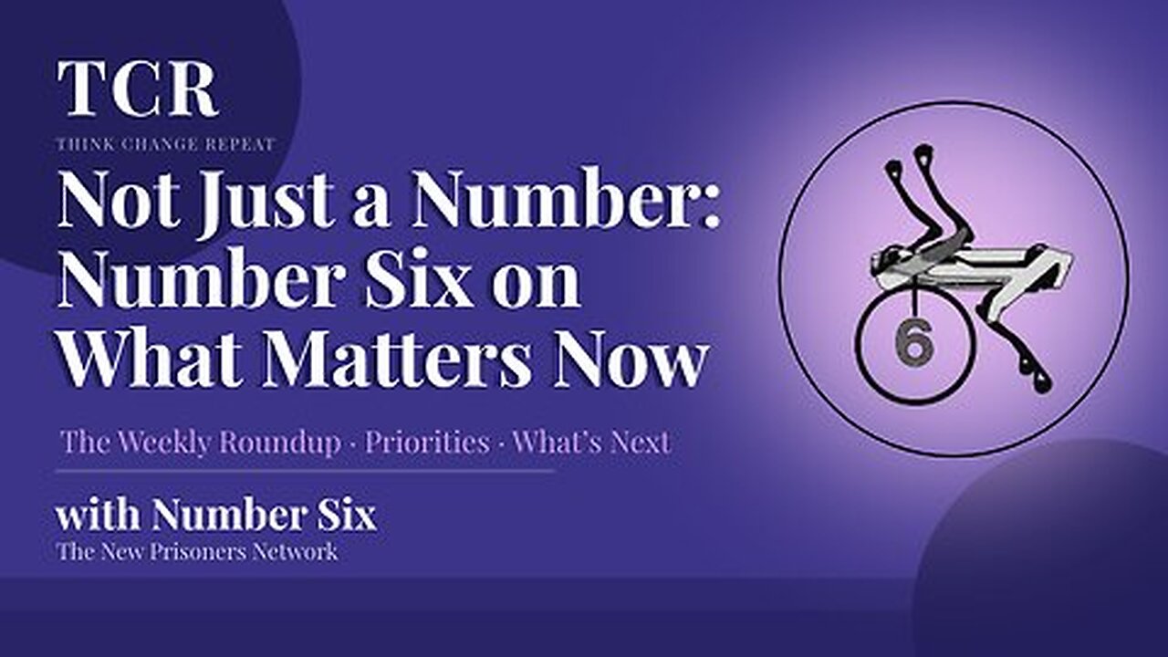 Think Change Repeat 10/15/2026 Number Six