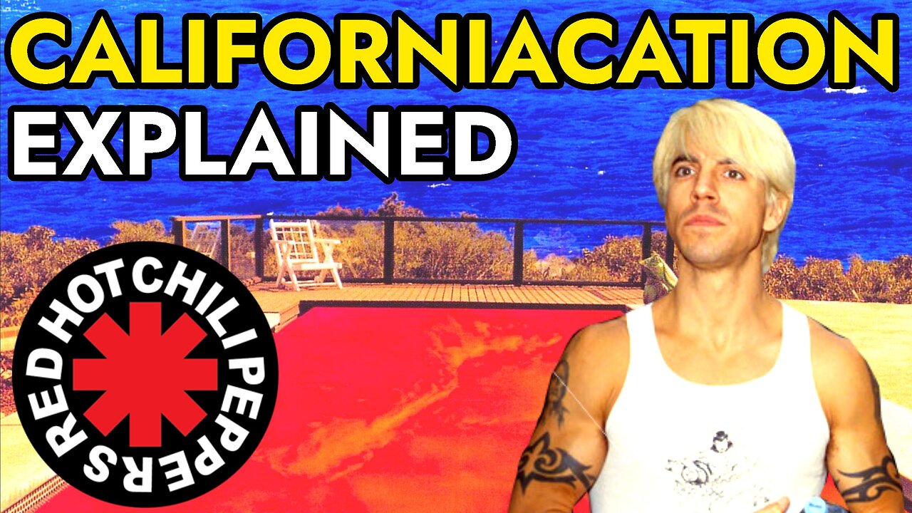 Red Hot Chili Peppers Californication EXPLAINED Song Meaning