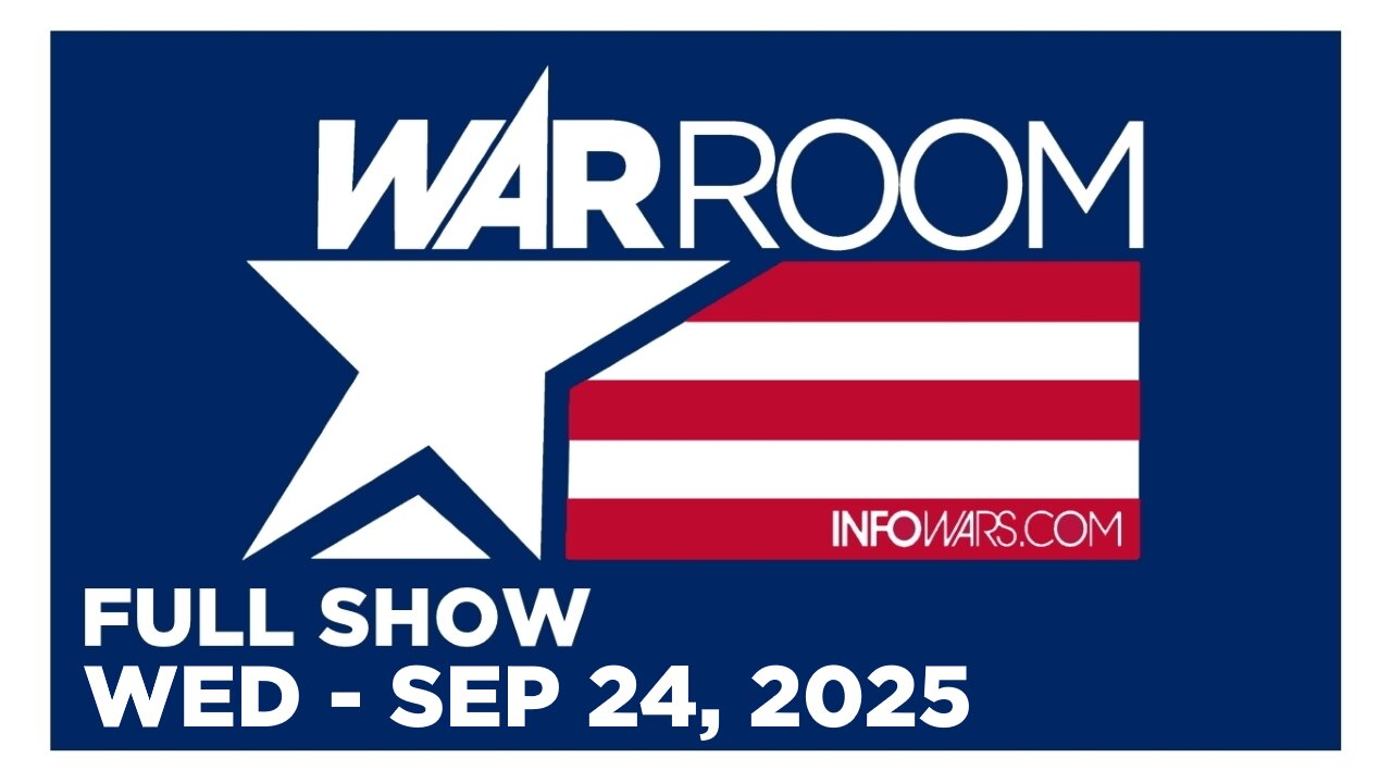 WAR ROOM [FULL] Wednesday 9/24/25 • Left-Wing Terror Continues, Sniper Fired on ICE Facility in TX