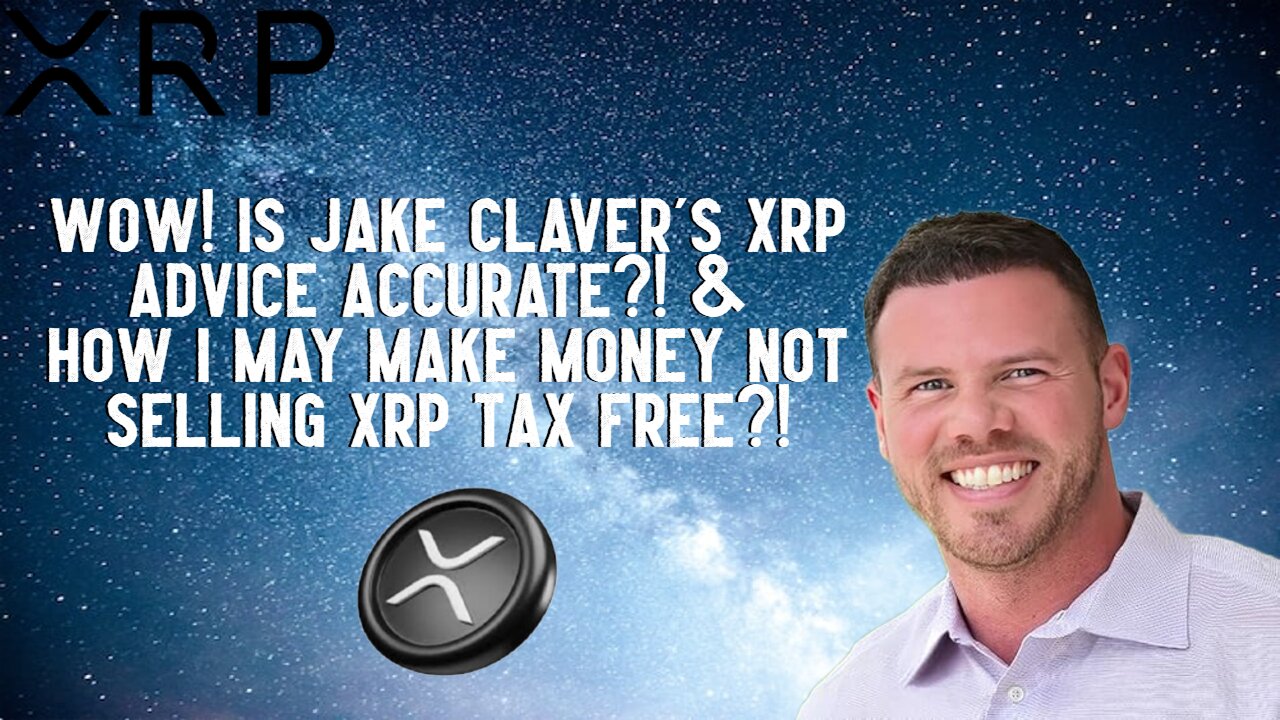 Wow! Is Jake Clavers XRP Exit Advice Accurate?!