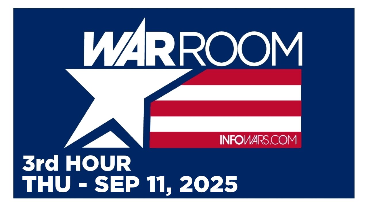 WAR ROOM [3 of 3] Thursday 9/11/25 • ASSASSINATION OF CHARLIE KIRK - News, Calls, Reports & Analysis