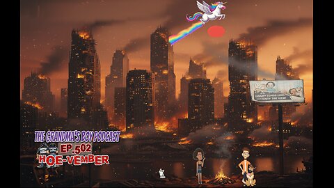 The Grandmas Boy Podcast EP.502-HOE-VEMBER...