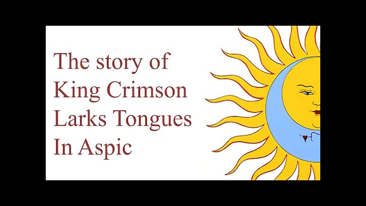 King Crimson - Larks Tongues In Aspic Documentary