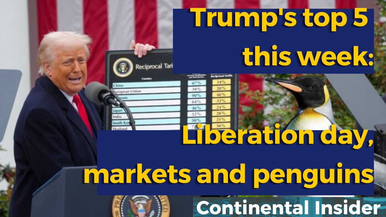 📉 Trumps top 5 this week: liberation day, markets and penguins