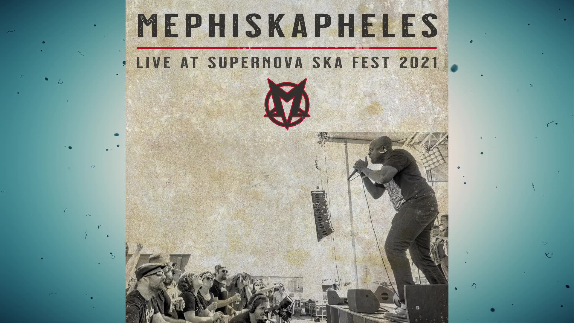 Mephiskapheles - Live At Supernova Ska Fest [Album]
