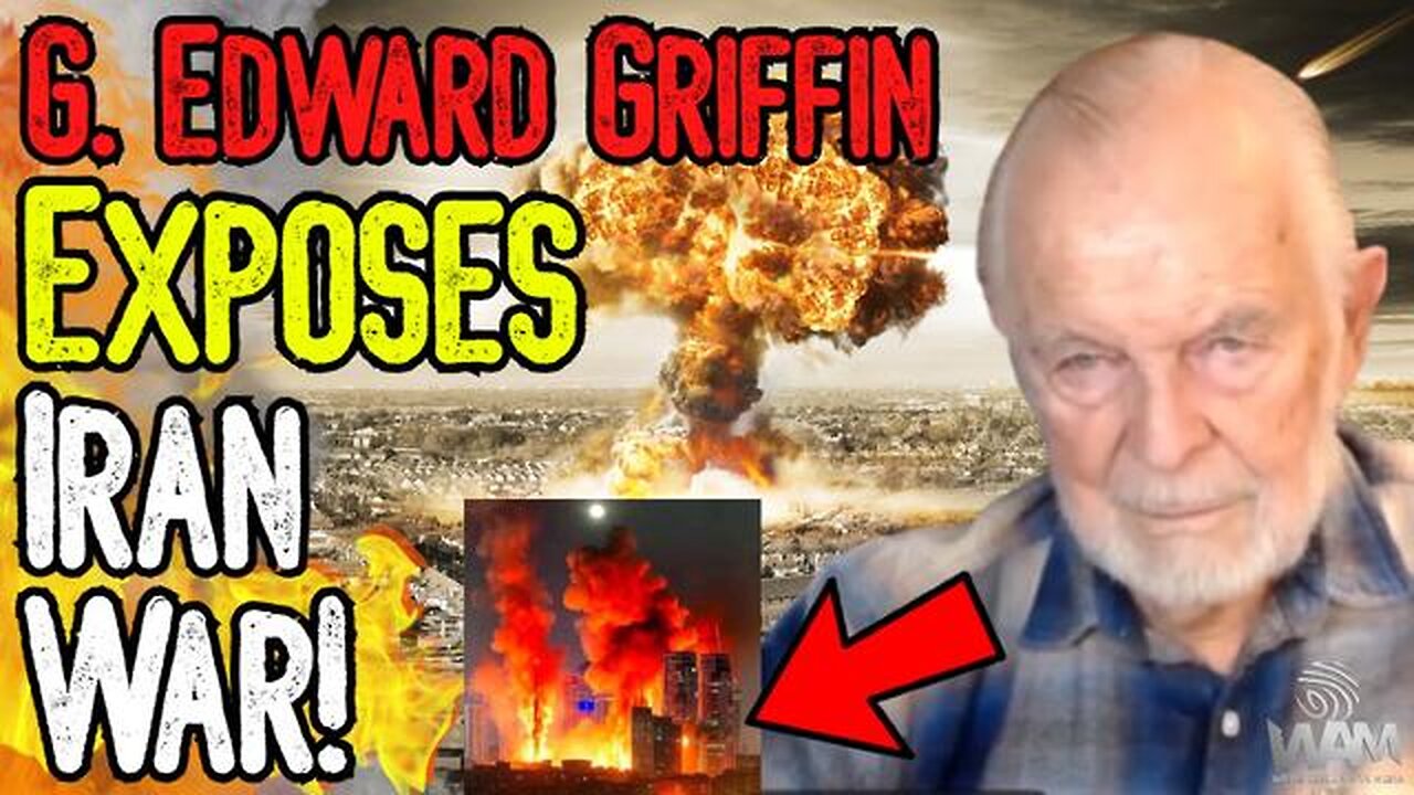 G. EDWARD GRIFFIN EXPOSES IRAN WAR! - Planned Shift Into A Global Conflict & Technocracy!